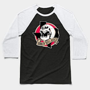 Broken Skull Ranch Baseball T-Shirt